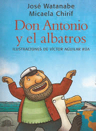 DON ANTONIO Y EL ALBATROS
