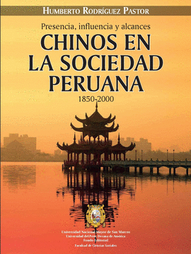 CHINOS EN LA SOCIEDAD PERUANA 1820-2000