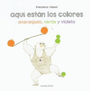 AQUÍ ESTÁN LOS COLORES ANARANJADO, VERDE Y VIOLETA